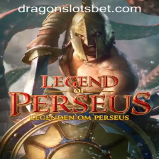 Explore the Thrilling World of LegendofPerseus: A Dive into DRAGONSLOTS BET
