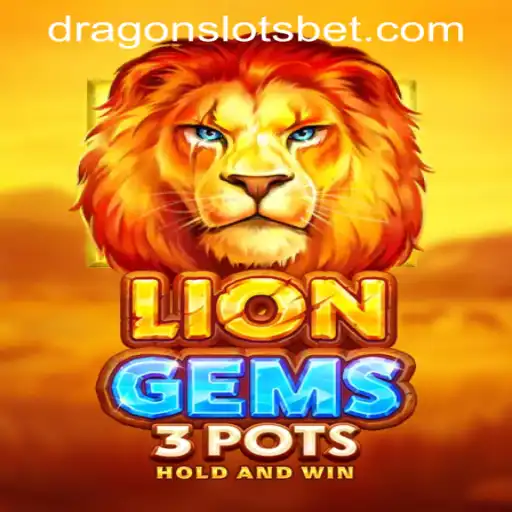 Unleashing the Adventure of LionGems3pots and DRAGONSLOTS BET