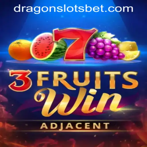Unveiling the Thrills of 3FruitsWin and the Buzz Around DRAGONSLOTS BET