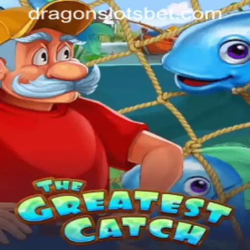 TheGreatestCatch: Dive into an Epic Gaming Adventure with DRAGONSLOTS BET