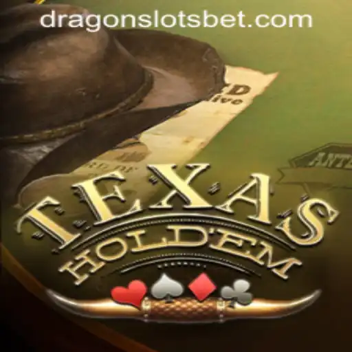 Understanding TexasHoldem and the Rise of DRAGONSLOTS BET